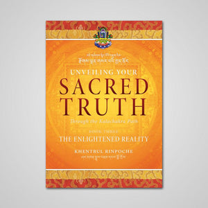 Unveiling Your Sacred Truth, Book 3: The Enlightened Reality